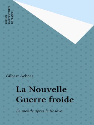 cover image of La Nouvelle Guerre froide